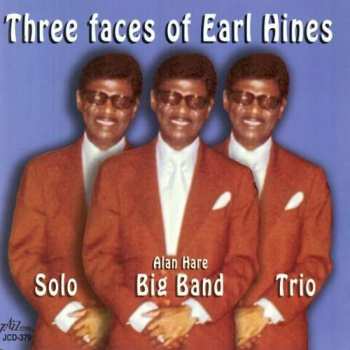 CD Earl Hines: Three Faces Of Earl Hines