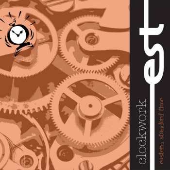 Album Eastern Standard Time: Clockwork