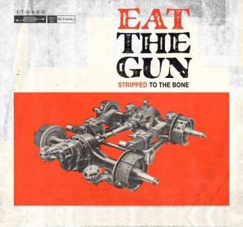 CD Eat The Gun: Stripped To The Bone