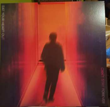 LP Eat Your Heart Out: Can’t Stay Forever