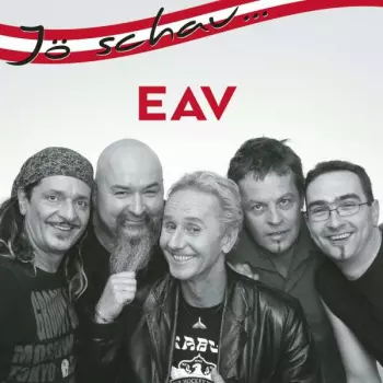 EAV (Erste Allgemeine Verunsicherung): Jö Schau... EAV