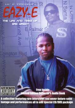 Album Eazy-E: The Life & Timez Of Eric Wright