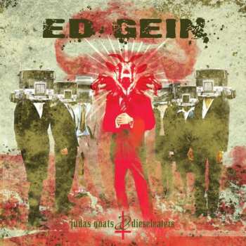 Album Ed Gein: Judas Goats & Dieseleaters