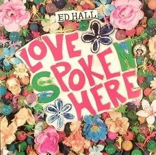 Ed Hall: Love Poke Here