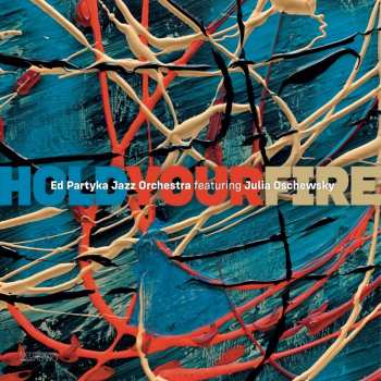LP Ed Partyka Jazz Orchestra: Hold Your Fire