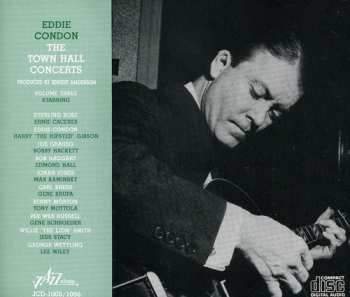 2CD Eddie Condon: The Town Hall Concerts, Volume Three