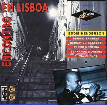 Album Eddie Henderson: Encontro Em Lisboa