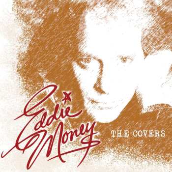 CD Eddie Money: The Covers