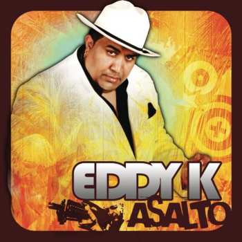 Album Eddy-K: Asalto