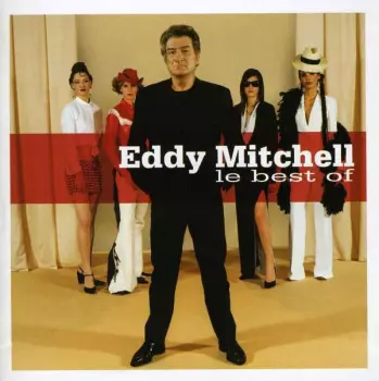 Eddy Mitchell: Le Best Of