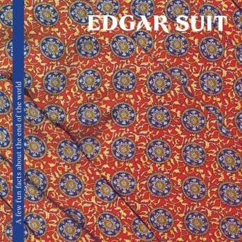 Album Edgar Suit: A Few Fun Facts About The End Of The World
