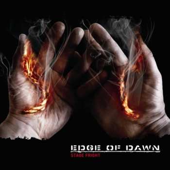 Album Edge Of Dawn: Stage Fright