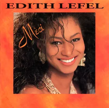 Edith Lefel: Mèci