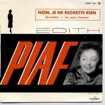 SP Edith Piaf: Non, Je Ne Regrette Rien