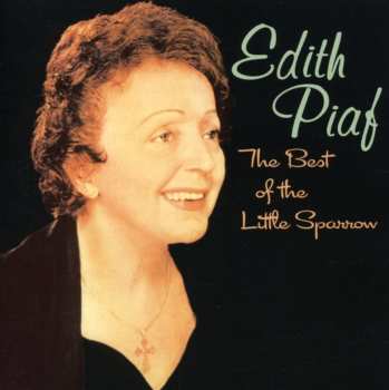 Album Edith Piaf: The Best Of The Little Sparrow