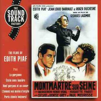 Album Edith Piaf: The Films Of Edith Piaf - Montmartre Sur Seine