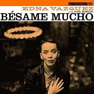 CD Pink Martini: Bésame Mucho