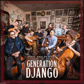 CD Edouard Pennes & Generation Django: Generation Django
