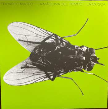 LP Eduardo Mateo: La Maquina Del Tiempo – La Mosca