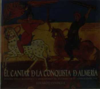 CD Eduardo Paniagua: El Cantar De La Conquista De Almería
