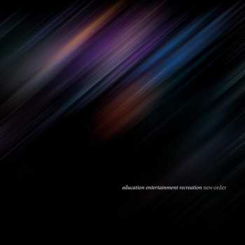 3LP New Order: Education Entertainment Recreation LTD