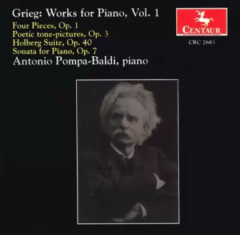 Grieg: Works For Piano, Vol 1