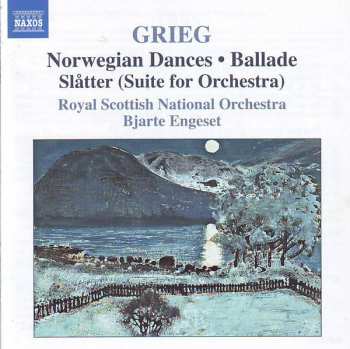 CD Edvard Grieg: Norwegian Dances • Slåtter & Ballade