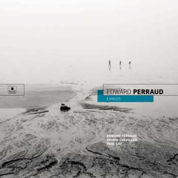CD Edward Perraud: Espaces