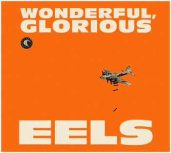 CD Eels: Wonderful, Glorious