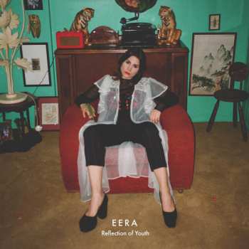 LP EERA: Reflection Of Youth LTD