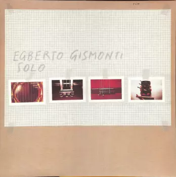 Egberto Gismonti: Solo