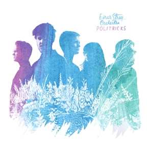 Album Einar Stray Orchestra: Politricks