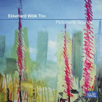 CD Ekkehard Wölk Trio: Pictures In Sounds