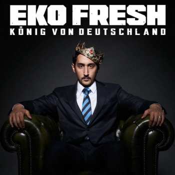 CD Eko Fresh: König Von Deutschland