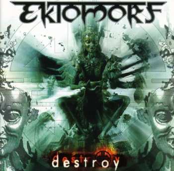 CD Ektomorf: Destroy