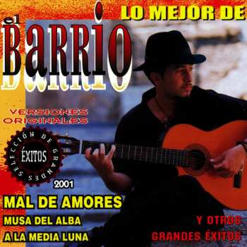 CD El Barrio: Mal De Amores (Lo Mejor De El Barrio)