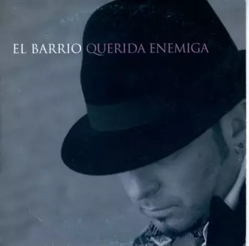 El Barrio: Querida Enemiga