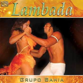 CD El Grupo De Bahia: Lambada