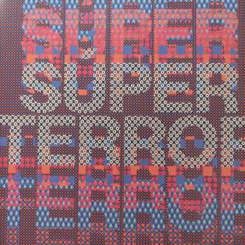 LP El Mató a un Policía Motorizado: Súper Terror