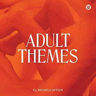 LP El Michels Affair: Adult Themes LTD | CLR