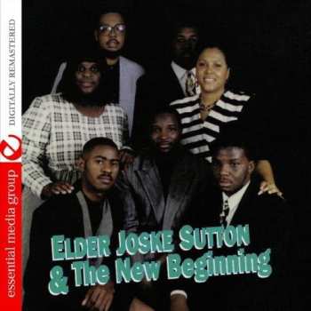 Album Elder Joske Sutton & The New Beginning: Elder Joske Sutton & The New Beginning