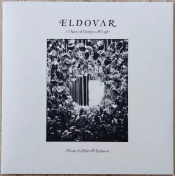 Eldovar: A Story Of Darkness & Light