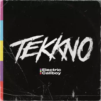 Electric Callboy: Tekkno