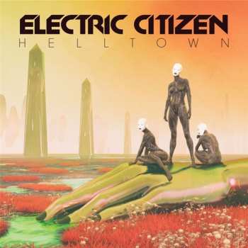 Album Electric Citizen: Helltown 