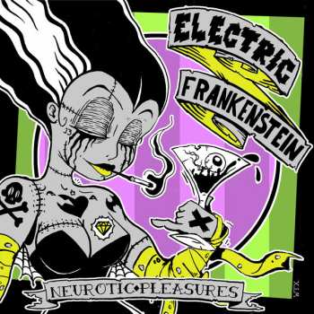 SP Electric Frankenstein: Neurotic Pleasures / Chopper Slut