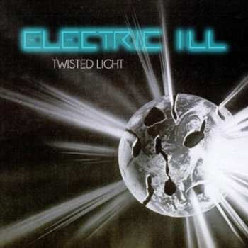 Album Electric iLL: Twisted Light