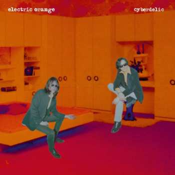 Album Electric Orange: Cyberdelic