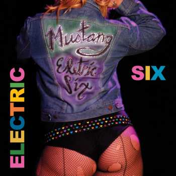 CD Electric Six: Mustang