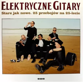 Stare Jak Nowe. 25 Przebojów Na 25-lecie