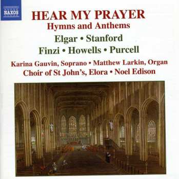 Album Sir Edward Elgar: Hear My Prayer (Hymns And Anthems)
